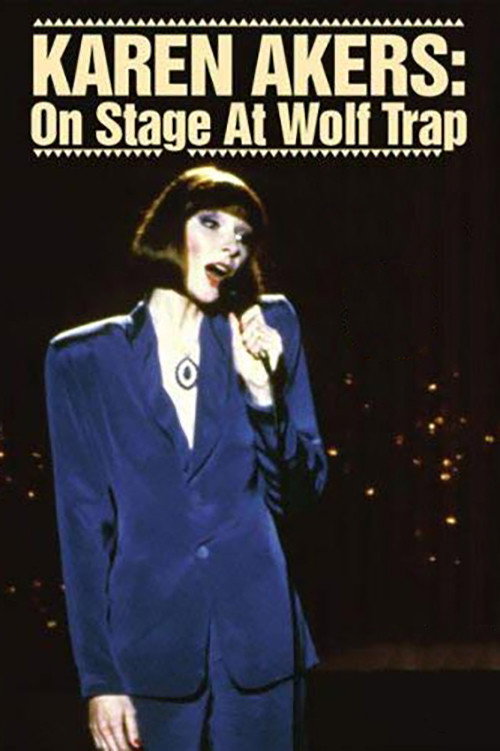 Karen Akers: On Stage at Wolf Trap — постер