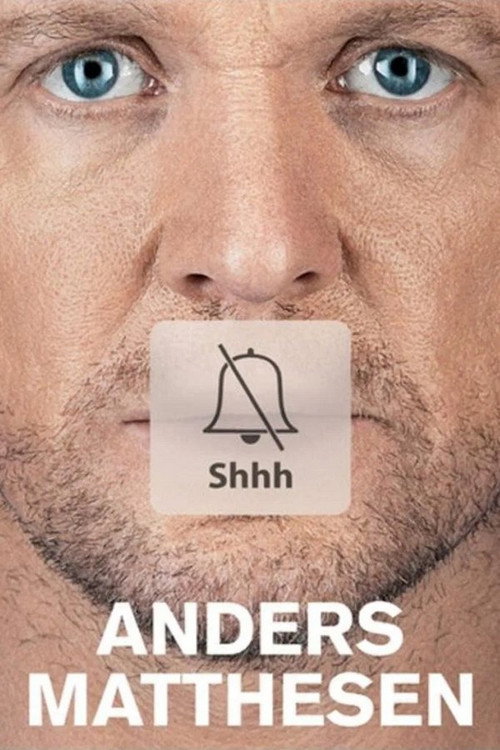 Anders Matthesen: Shhh — постер