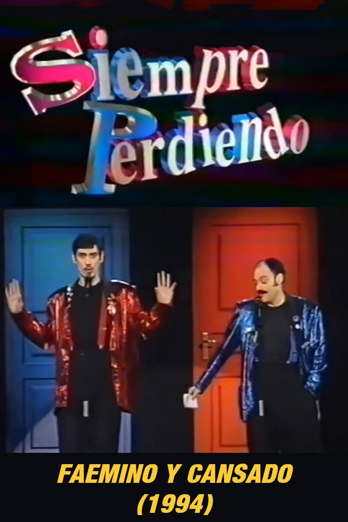 Faemino y Cansado: Siempre Perdiendo — постер