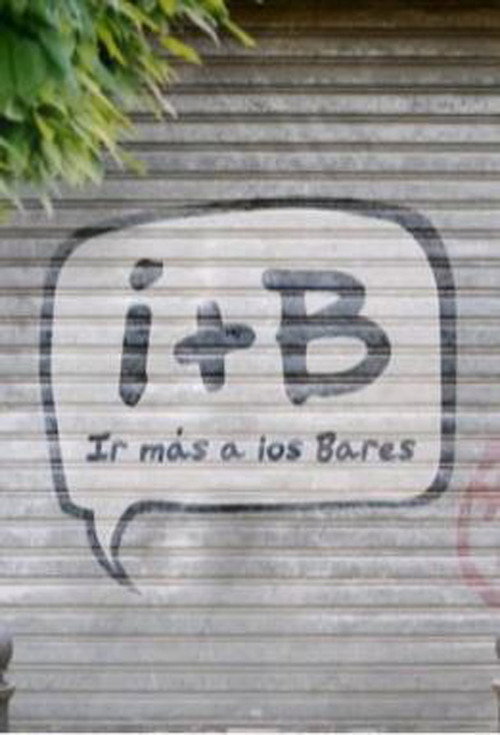 I+B, Ir más a los bares — постер