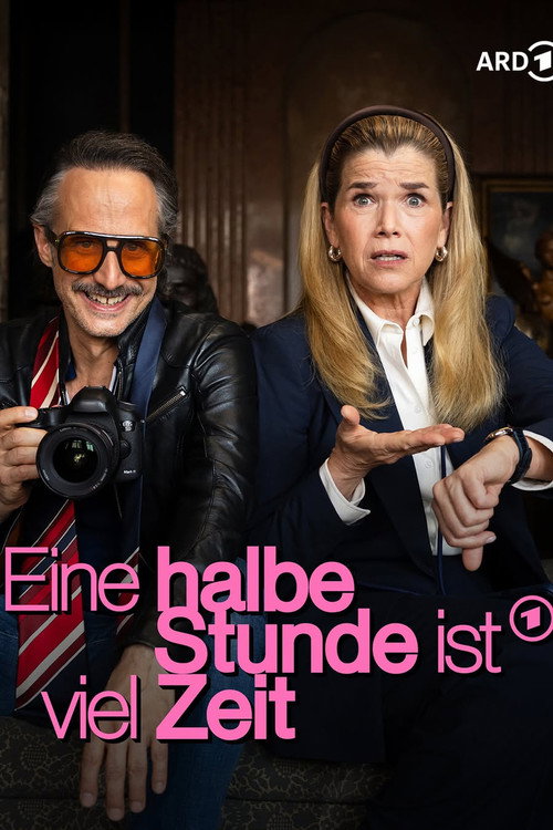 Eine halbe Stunde ist viel Zeit — постер