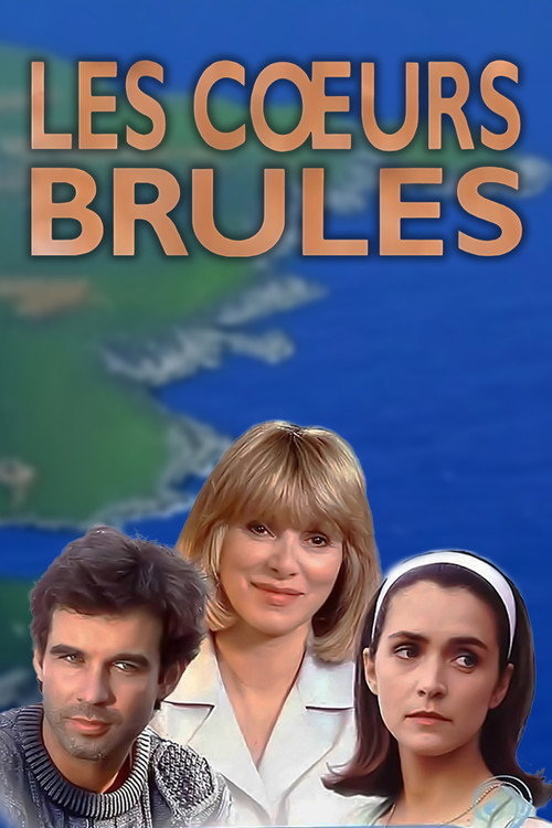 Les Cœurs brûlés — постер