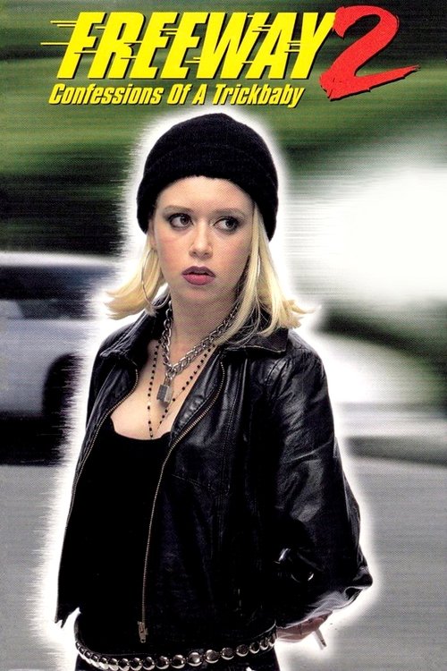 Freeway II: Confessions of a Trickbaby — постер