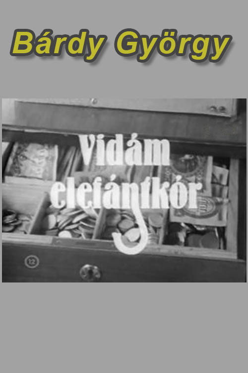 Vidám elefántkór — постер