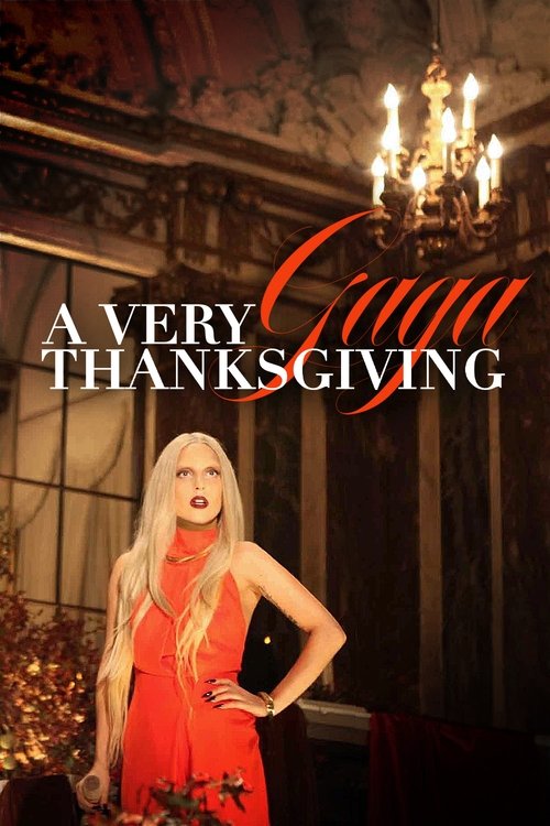 A Very Gaga Thanksgiving — постер