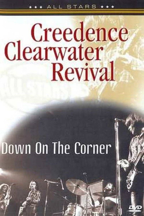 Creedence Clearwater Revival: Down on the Corner — постер