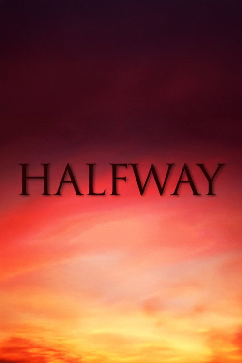 Halfway — постер