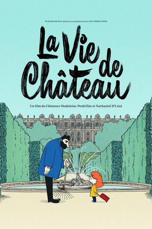 La Vie de château — постер