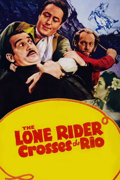 The Lone Rider Crosses the Rio — постер