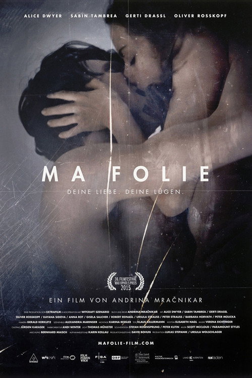 Ma Folie - Deine Liebe. Deine Lügen. — постер