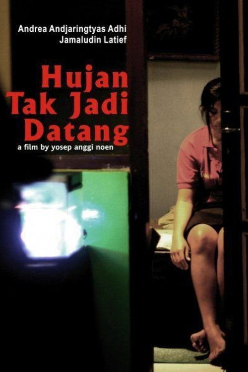 Hujan Tak Jadi Datang — постер