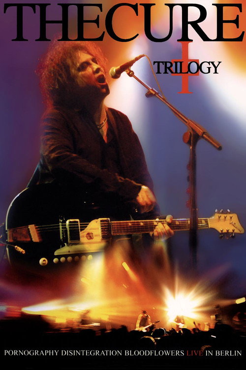 The Cure: Trilogy — постер