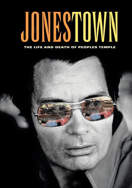 Jonestown: The Life and Death of Peoples Temple — постер