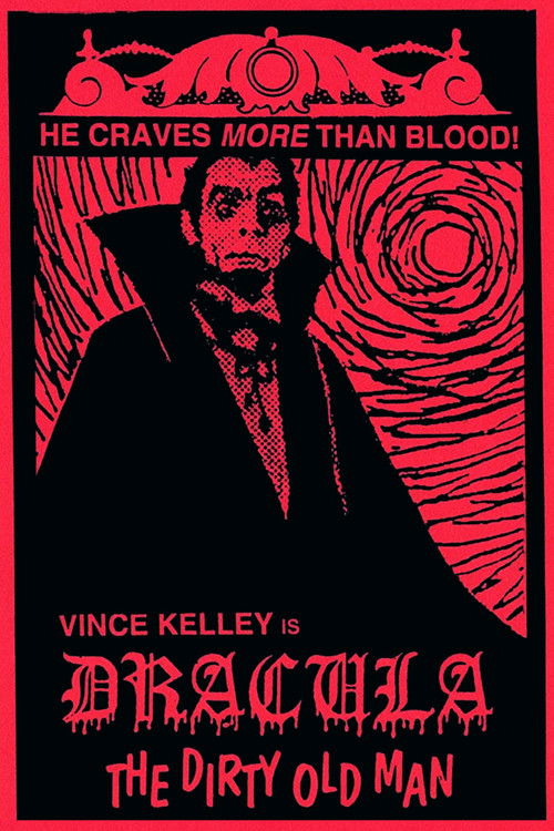 Dracula (The Dirty Old Man) — постер