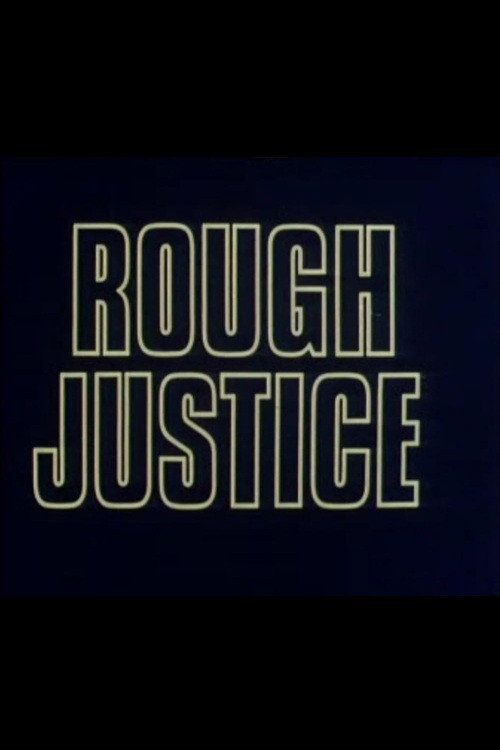 Rough Justice — постер