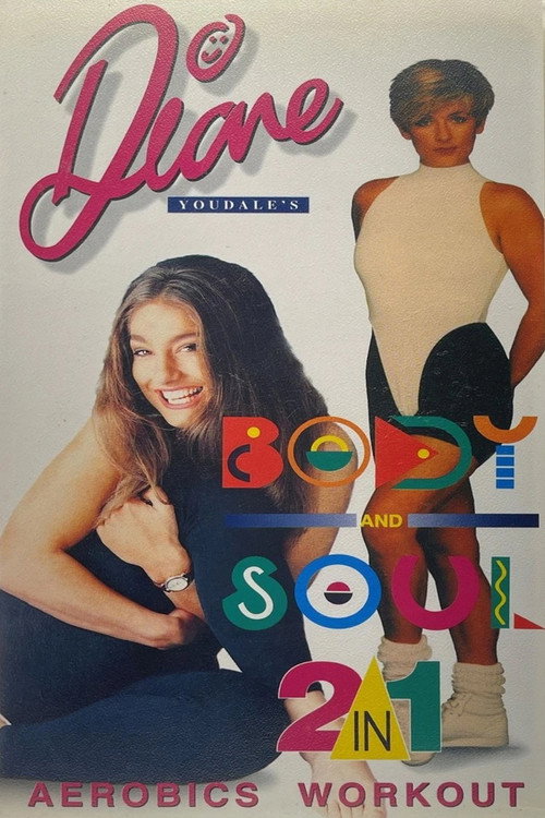 Diane Youdale's Body and Soul 2 in 1 Aerobics Workout — постер