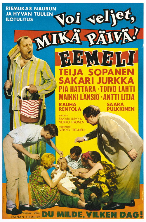 Voi veljet, mikä päivä! — постер