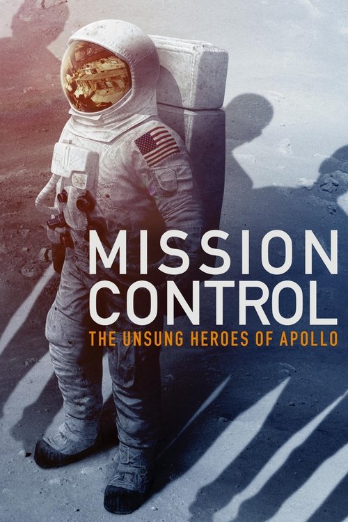 Mission Control: The Unsung Heroes of Apollo — постер