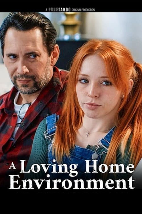 A Loving Home Environment — постер