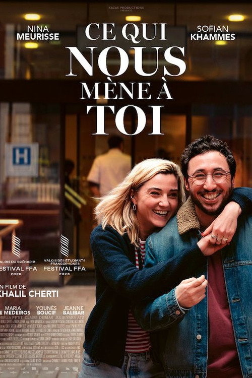 Ce qui nous mène à toi — постер