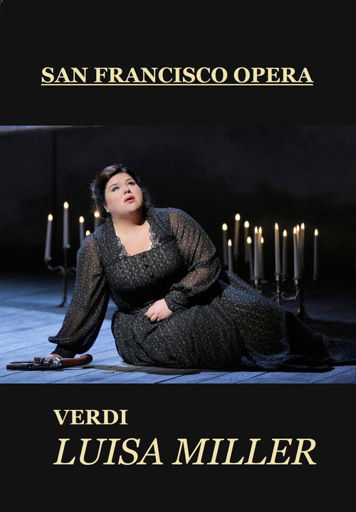 Luisa Miller - San Francisco Opera — постер