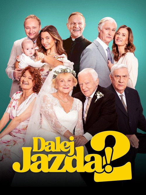 Dalej jazda! 2 — постер