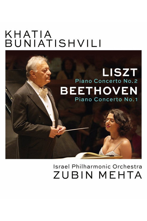 Khatia Buniatishvili and Zubin Mehta: Liszt & Beethoven — постер