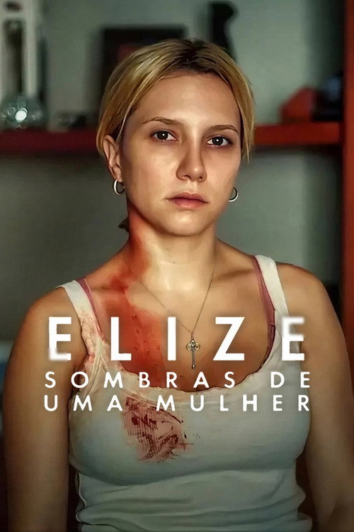Elize: Sombras de uma Mulher — постер