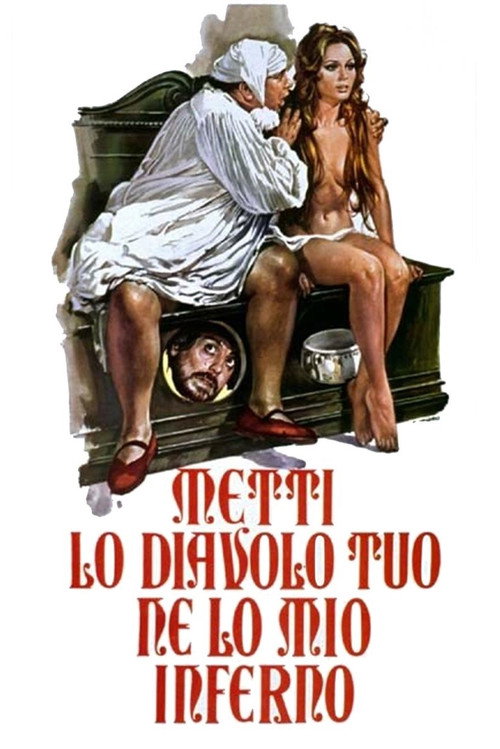 Metti lo diavolo tuo ne lo mio inferno — постер