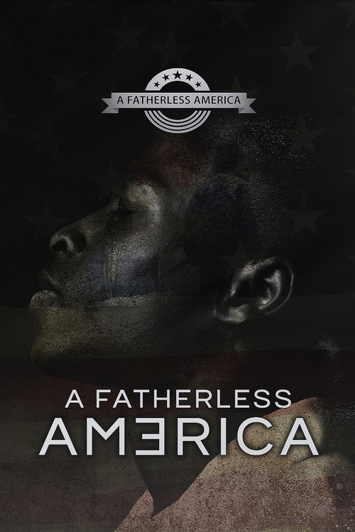 A Fatherless America — постер