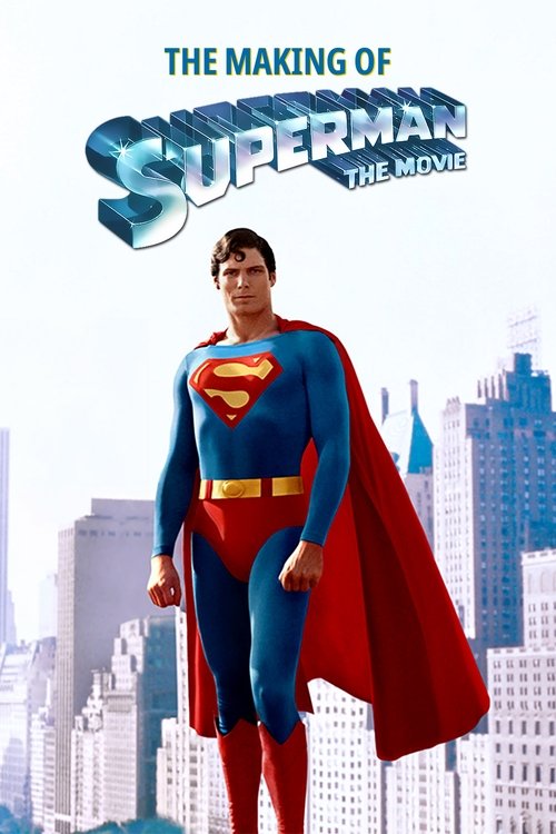 The Making of 'Superman: The Movie' — постер