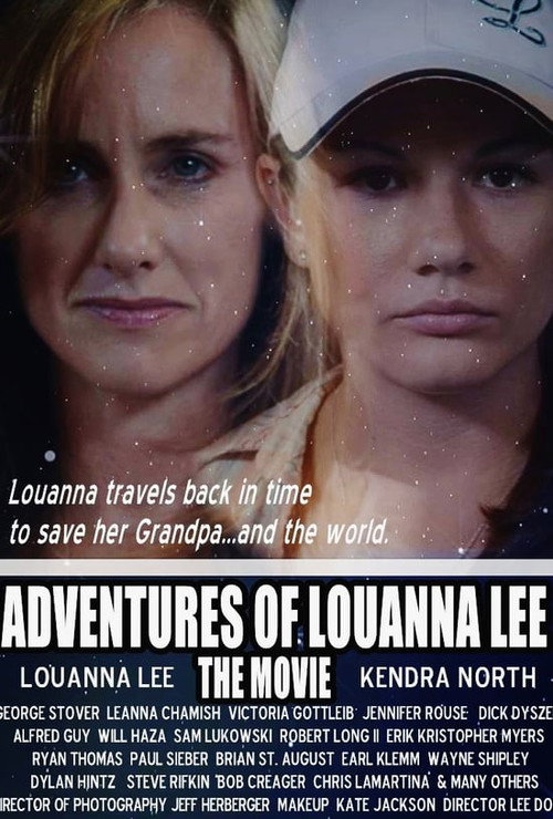 Adventures of Louanna Lee: The Movie — постер