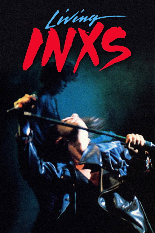 INXS: Living INXS — постер