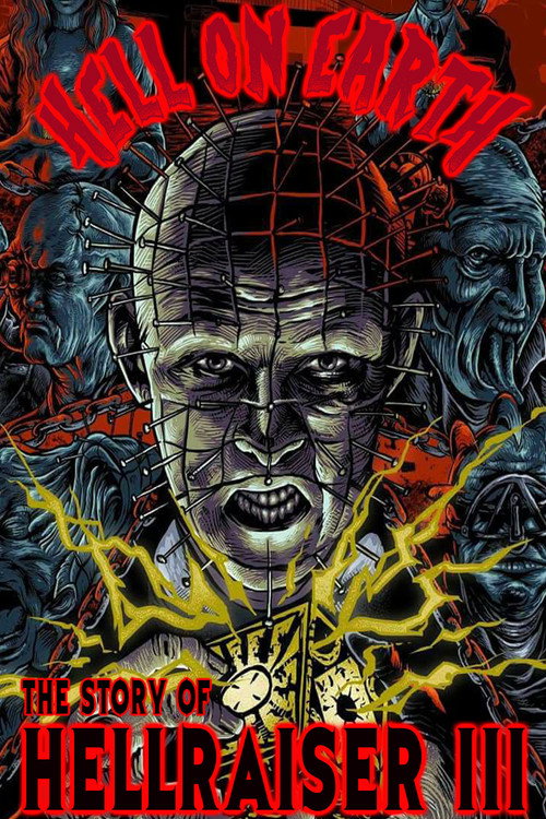 Hell on Earth: The Story of Hellraiser III — постер