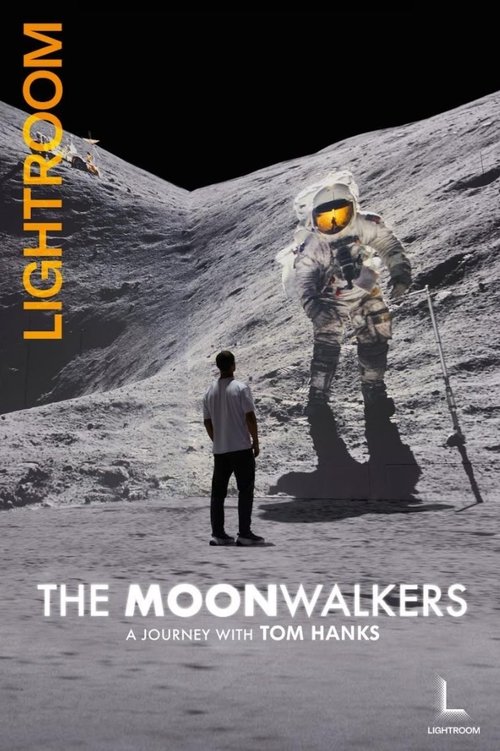The Moonwalkers: A Journey with Tom Hanks — постер
