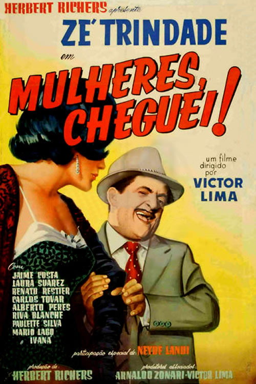Mulheres, Cheguei! — постер