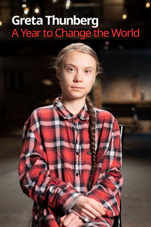 Greta Thunberg: A Year to Change the World — постер
