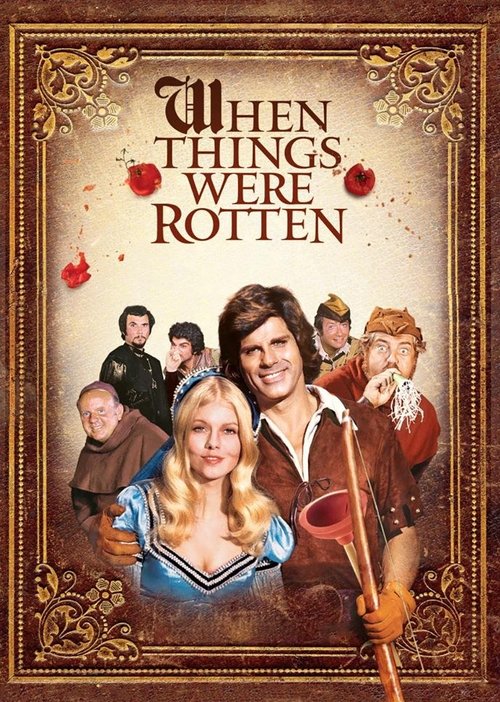 When Things Were Rotten — постер
