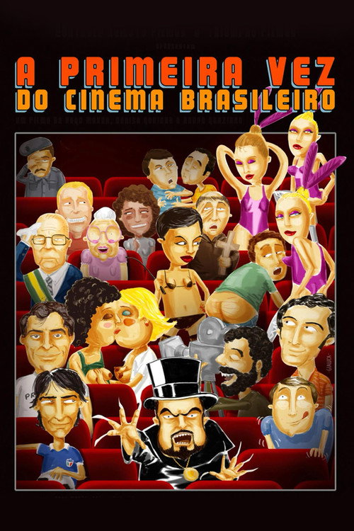 A Primeira Vez do Cinema Brasileiro — постер