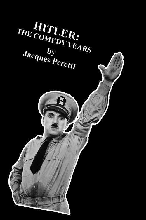 Hitler: The Comedy Years — постер
