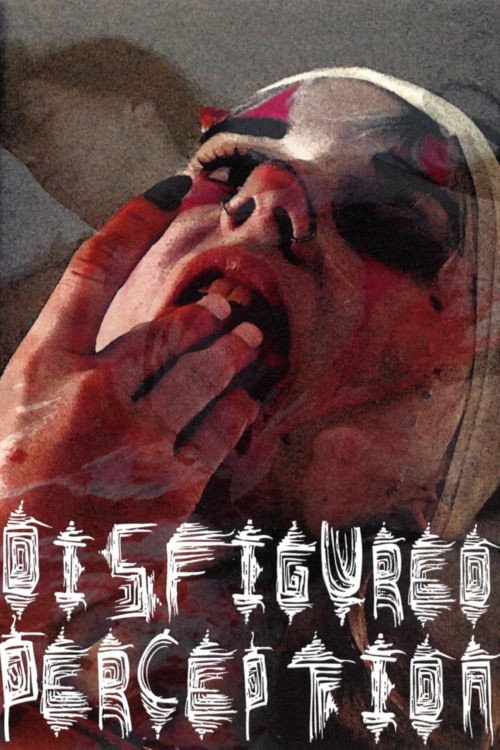 Disfigured Perception — постер
