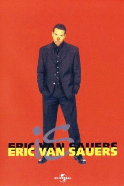 Eric van Sauers: Is Eric van Sauers — постер