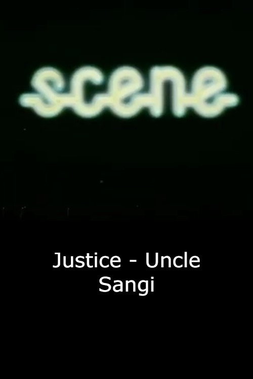 Justice - Uncle Sangi — постер