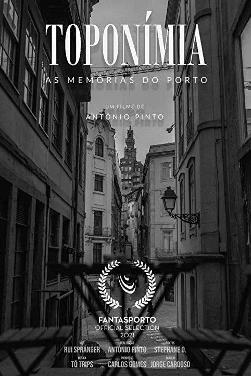Toponímia - As Memórias do Porto — постер