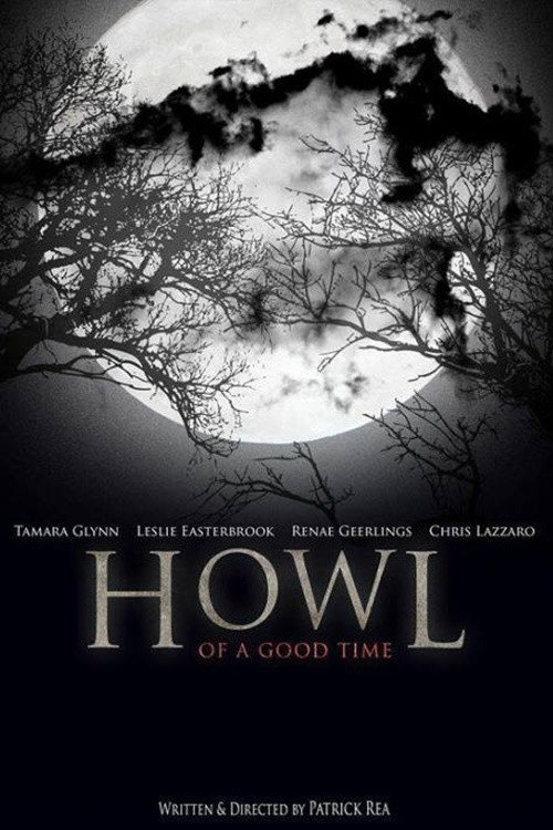 Howl of a Good Time — постер