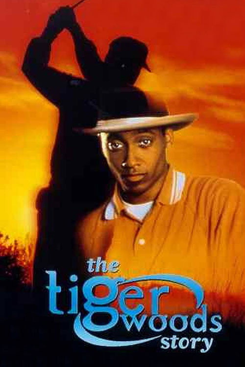 The Tiger Woods Story — постер