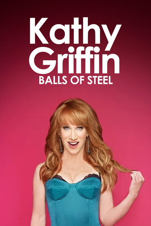 Kathy Griffin: Balls of Steel — постер