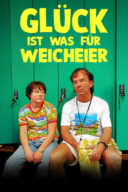 Glück ist was für Weicheier — постер