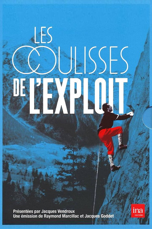 Les Coulisses De L'Exploit — постер