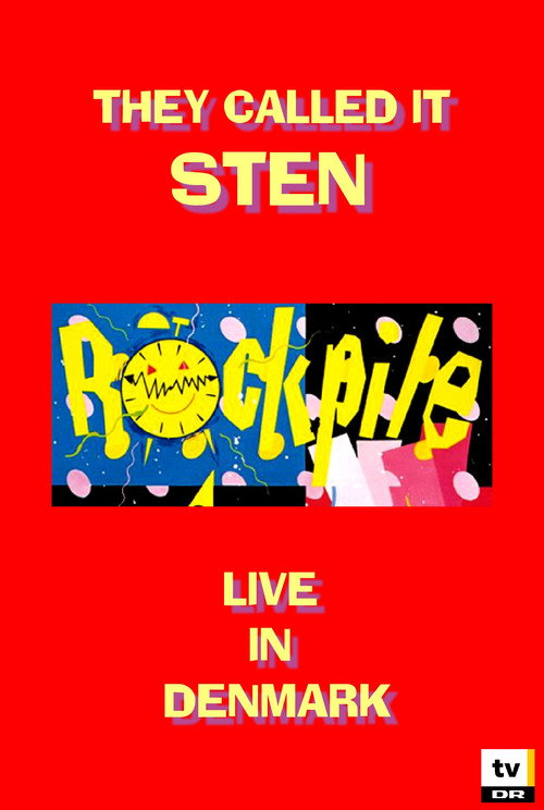They Called it Sten: Rockpile Live in Denmark — постер